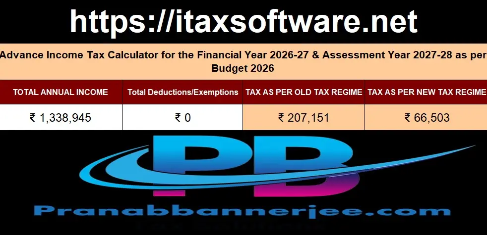 Benefits of Income Tax to the Salaried Persons for FY 2026–27: Calculate and Check Your Tax Liability as per Budget 2025 with Advance Income Tax Calculator in Excel